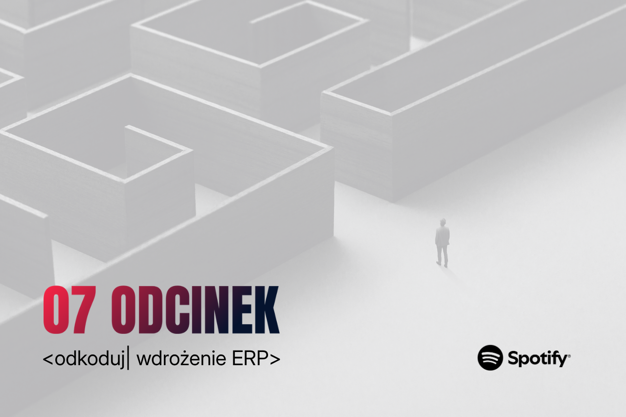 Odcinek 7 Sukces wdrożenia